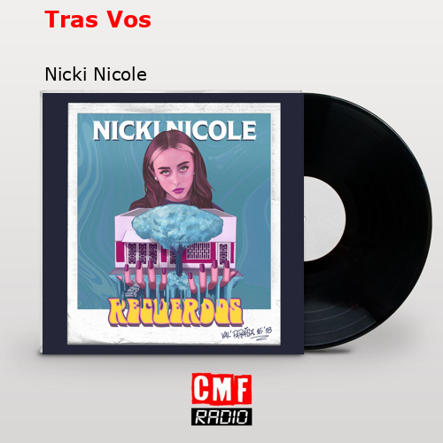 Tras Vos – Nicki Nicole