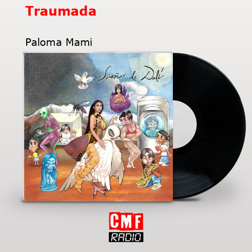 Traumada – Paloma Mami