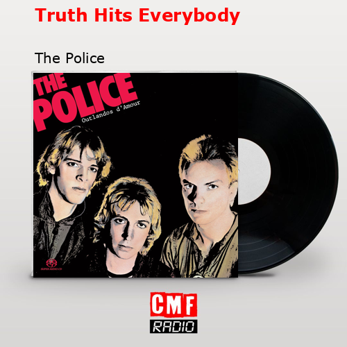 final cover Truth Hits Everybody The Police