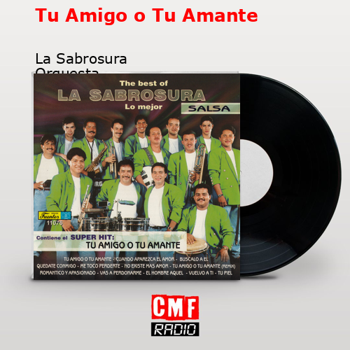 final cover Tu Amigo o Tu Amante La Sabrosura Orquesta
