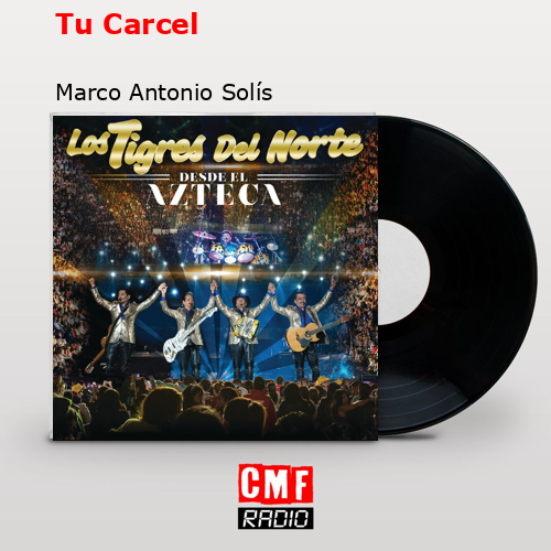 final cover Tu Carcel Marco Antonio Solis