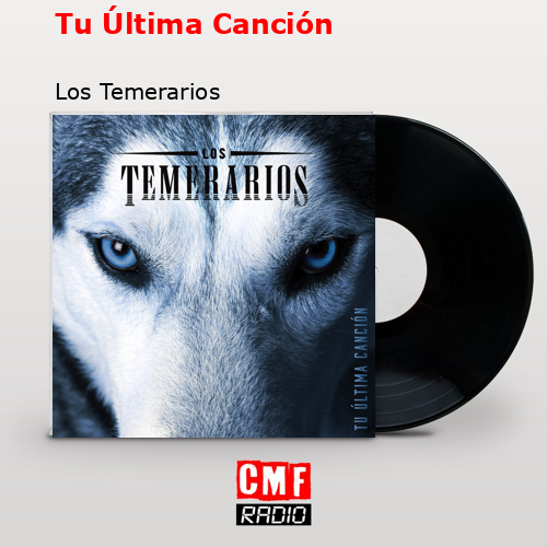 final cover Tu Ultima Cancion Los Temerarios
