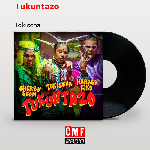 Tukuntazo – Tokischa