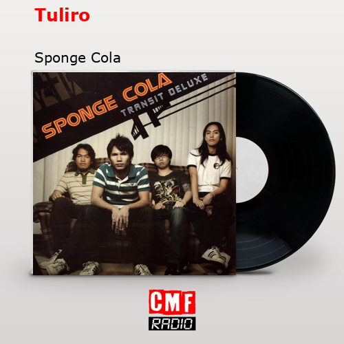 Tuliro – Sponge Cola