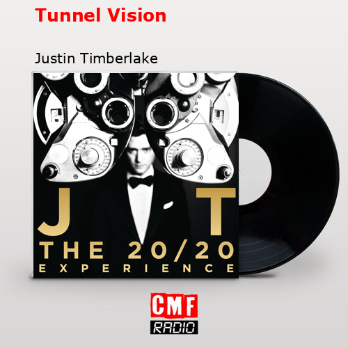 final cover Tunnel Vision Justin Timberlake