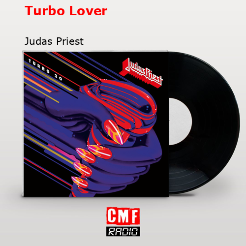 Turbo Lover – Judas Priest