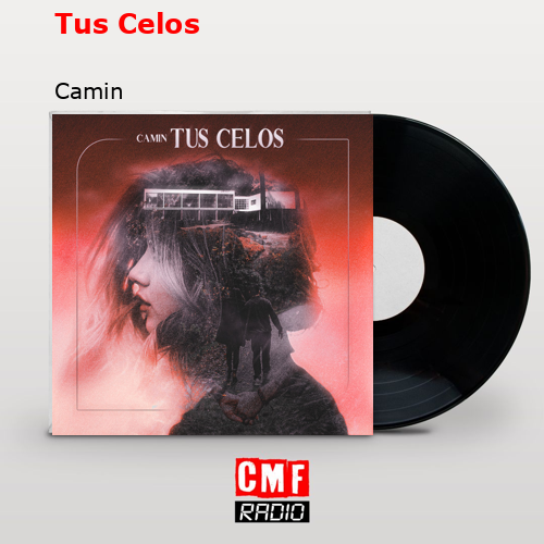 final cover Tus Celos Camin