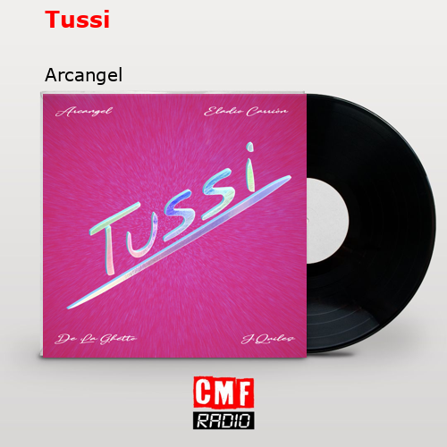 Tussi – Arcangel