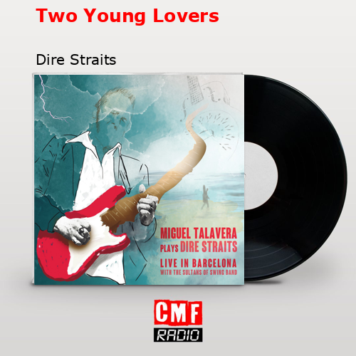 final cover Two Young Lovers Dire Straits