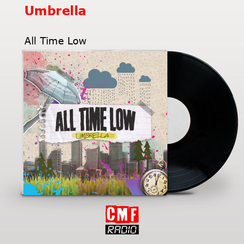 Umbrella – All Time Low