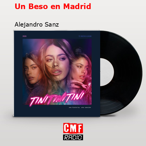 Un Beso en Madrid – Alejandro Sanz