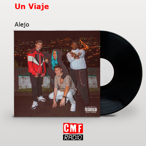 Un Viaje – Alejo