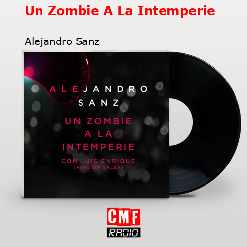 final cover Un Zombie A La Intemperie Alejandro Sanz