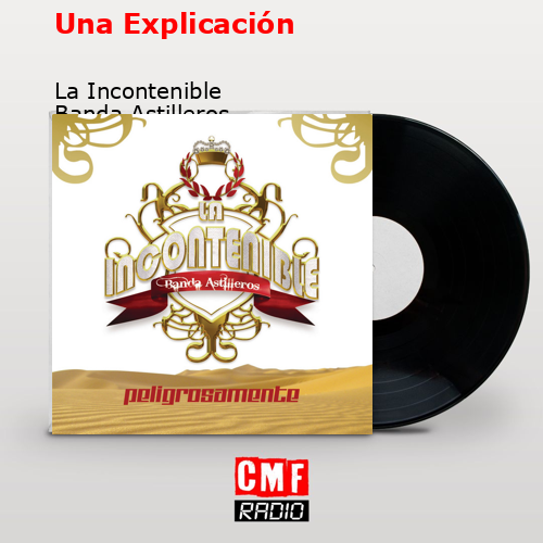 final cover Una Explicacion La Incontenible Banda Astilleros