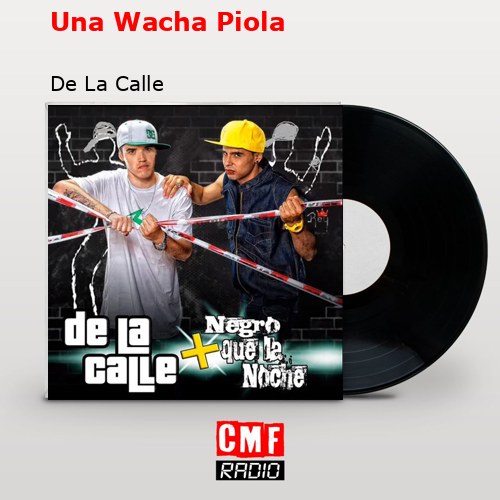 final cover Una Wacha Piola De La Calle