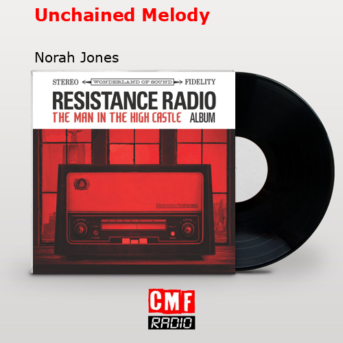 final cover Unchained Melody Norah Jones