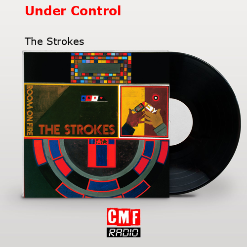 final cover Under Control The Strokes