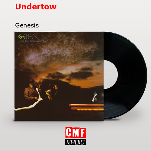 Undertow – Genesis