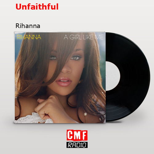 Unfaithful – Rihanna