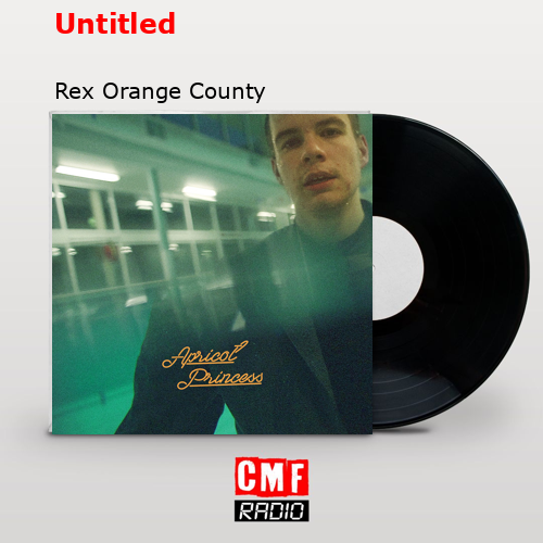 Untitled – Rex Orange County