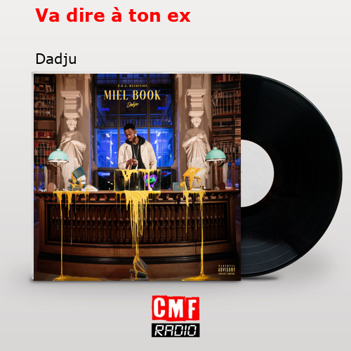 Va dire à ton ex – Dadju