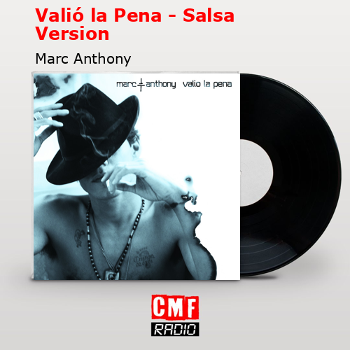 final cover Valio la Pena Salsa Version Marc Anthony