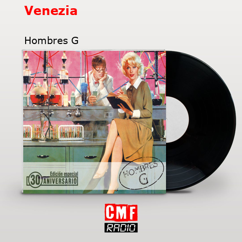 Venezia – Hombres G