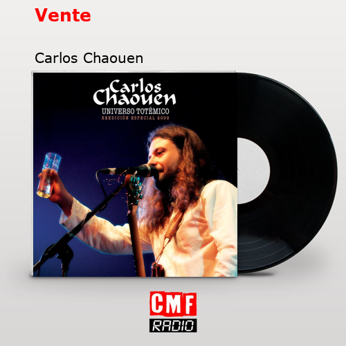 Vente – Carlos Chaouen