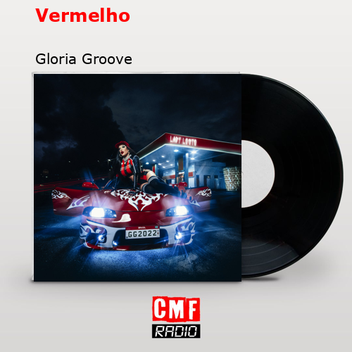 Vermelho – Gloria Groove