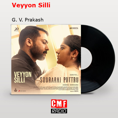 Veyyon Silli – G. V. Prakash