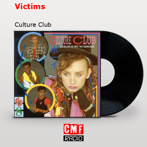 Victims – Culture Club