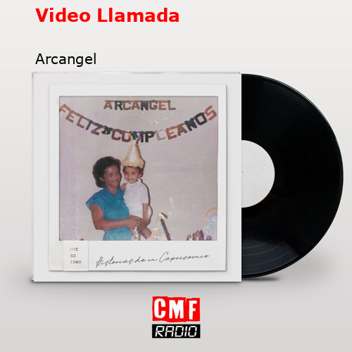 Video Llamada – Arcangel