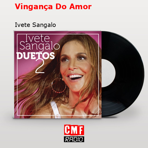 final cover Vinganca Do Amor Ivete Sangalo