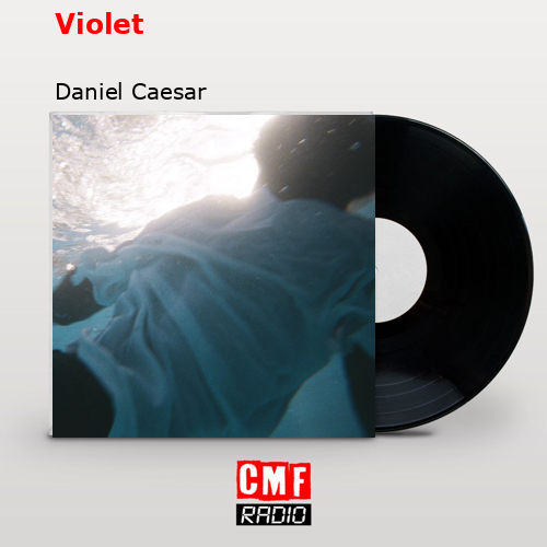 Violet – Daniel Caesar