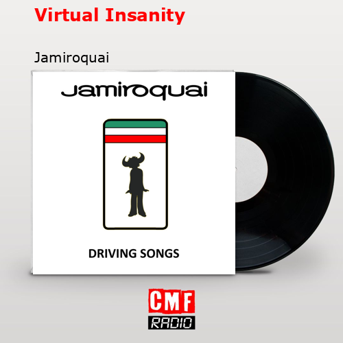 Virtual Insanity – Jamiroquai