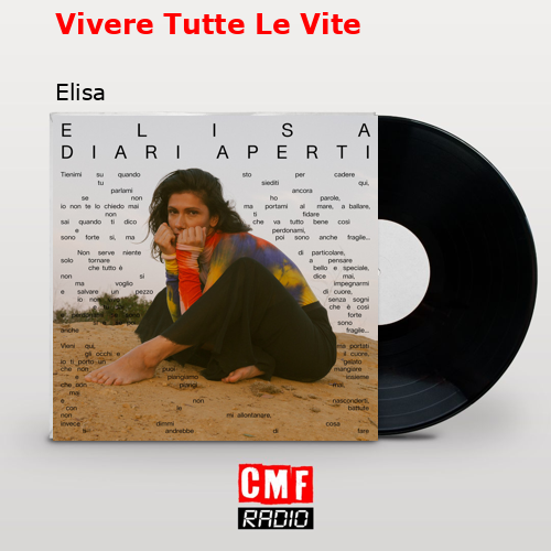 Vivere Tutte Le Vite – Elisa
