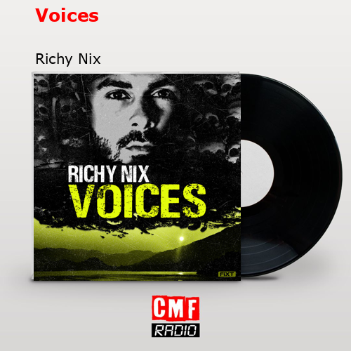 Voices – Richy Nix