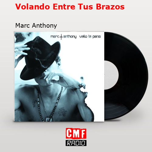 final cover Volando Entre Tus Brazos Marc Anthony