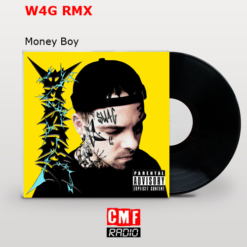 W4G RMX – Money Boy