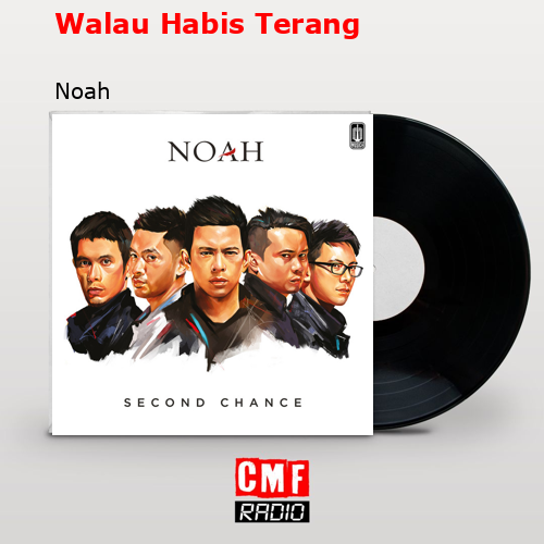 Walau Habis Terang – Noah