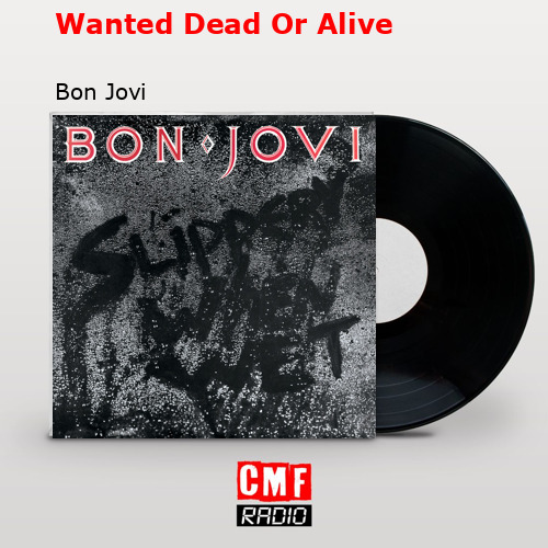 final cover Wanted Dead Or Alive Bon Jovi