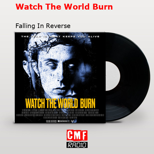 final cover Watch The World Burn Falling In Reverse
