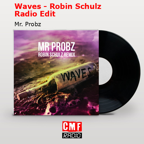 final cover Waves Robin Schulz Radio Edit Mr. Probz