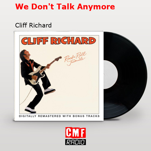 final cover We Dont Talk Anymore Cliff Richard