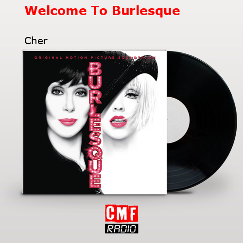 final cover Welcome To Burlesque Cher