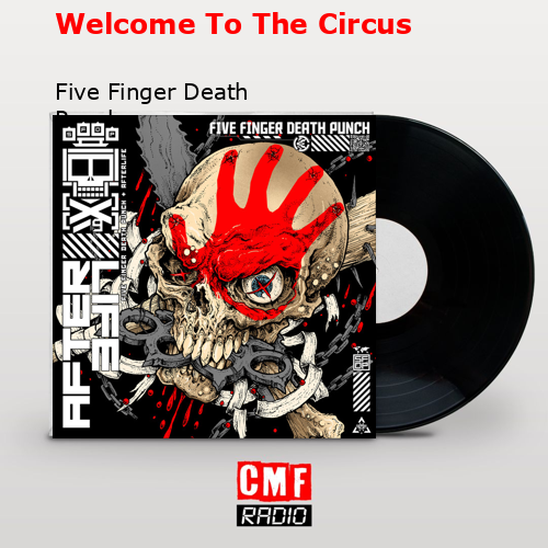 final cover Welcome To The Circus Five Finger Death Punch