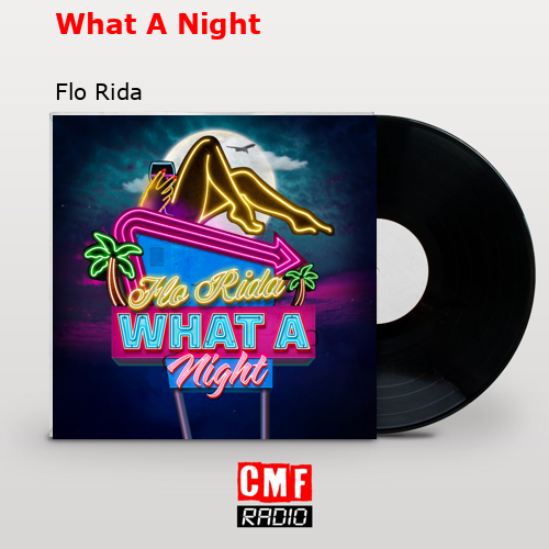 What A Night – Flo Rida