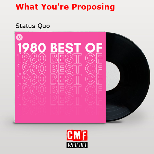 What You’re Proposing – Status Quo