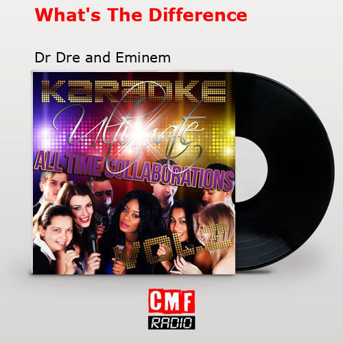What’s The Difference – Dr Dre and Eminem