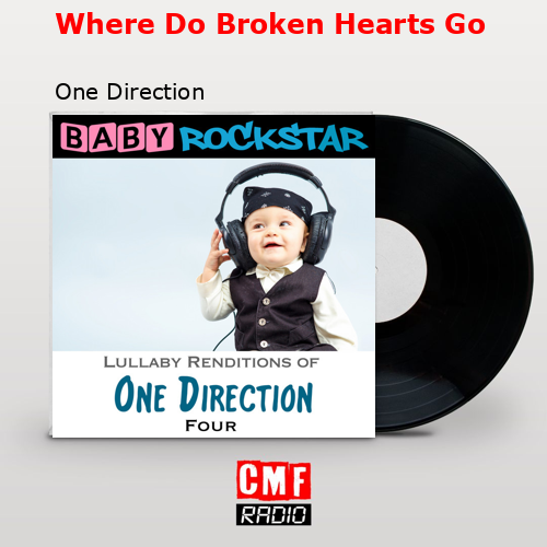 final cover Where Do Broken Hearts Go One Direction